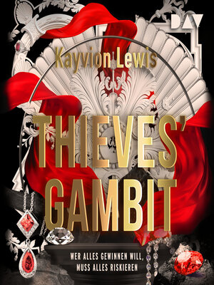 cover image of Wer alles gewinnen will, muss alles riskieren--Thieves' Gambit, Teil 1 (Ungekürzt)